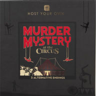 Title: Host Your Own Murder Mystery at the Circus