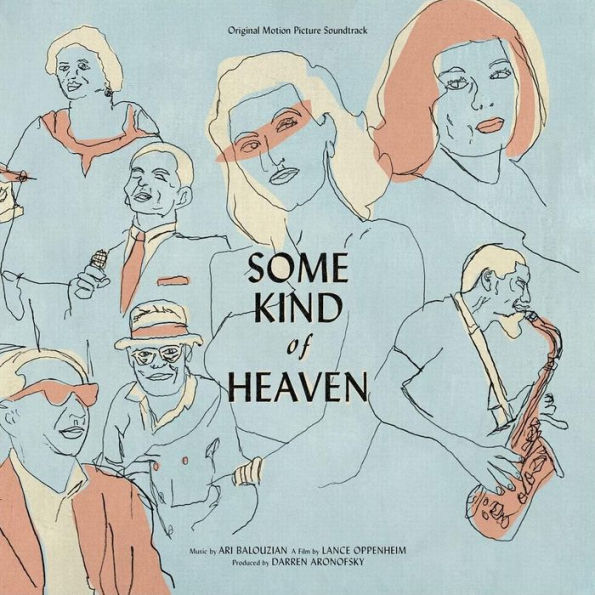 Some Kind of Heaven [Original Motion Picture Soundtrack]