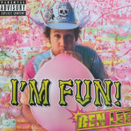 Title: I'm Fun!, Artist: Ben Lee