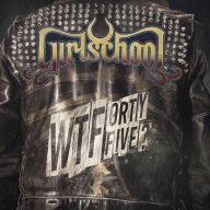 Title: WTFortyfive?, Artist: Girlschool