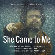 Title: She Came to Me [Original Motion Picture Soundtrack], Artist: Bryce Dessner