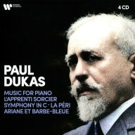 Title: Paul Dukas: Music for Piano; L'Apprenti Sorcier; Symphony in C; La Péri; Ariane et Barbe-Bleu, Artist: Dukas