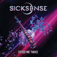 Title: Cross Me Twice, Artist: Sicksense