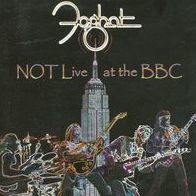 Not Live At The Bbc (Foghat)