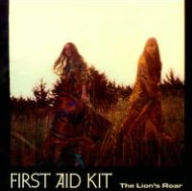 Title: The Lion's Roar, Artist: First Aid Kit