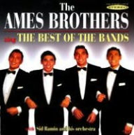 Title: The Ames Brothers Sing the Best of the Bands, Artist: The Ames Brothers