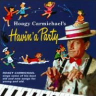 Title: Hoagy Carmichael's Havin' a Party, Artist: Hoagy Carmichael