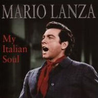 Title: My Italian Soul, Artist: Mario Lanza