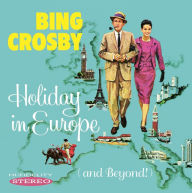 Title: Holiday in Europe, Artist: Bing Crosby