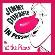 Title: In Person & at the Piano, Artist: Jimmy Durante