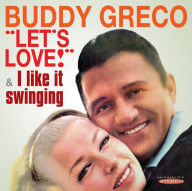 Title: Let's Love/I Like It Swinging, Artist: Buddy Greco