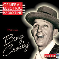 Title: General Electric Radio Time, Artist: Bing Crosby