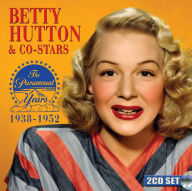 Title: Betty Hutton & Co-Stars: The Paramount Years 1938-1952, Artist: Betty Hutton