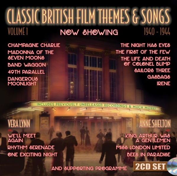 Classic British Film Themes & Songs 1940-1944