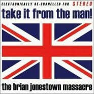 Title: Take It from the Man!, Artist: The Brian Jonestown Massacre