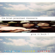 Title: Give It Back!, Artist: The Brian Jonestown Massacre