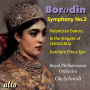 Borodin: Symphony No. 2; Prince Igor; Polovtsian