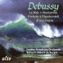 Claude Debussy: La Mer; Nocturnes; Prelude A L'Apr¿¿s-Midi D'un Faune