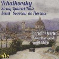 Tchaikovsky: String Quartet No. 2; Sextet "Souvenir de Florence"