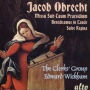 Jacob Obrecht: Missa Sub Tuum Praesidium; Benedicamus in Laude; Salve Regina