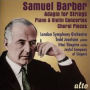 Samuel Barber: Adagio for Strings; Piano & Violin Concerto; Choral Pieces
