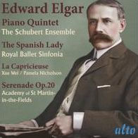 Edward Elgar: Piano Quintet; The Spanish Lady; La Capricieuse; Serenade Op. 20