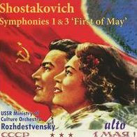 Shostakovich: Symphonies 1 & 3 'First of May'