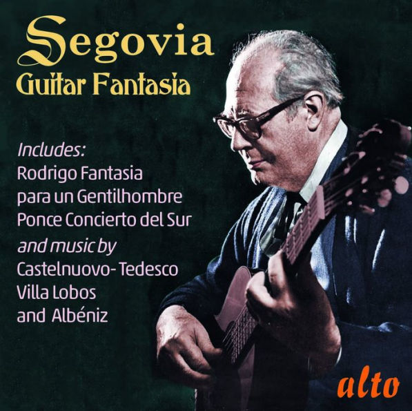 Segovia: Guitar Fantasia