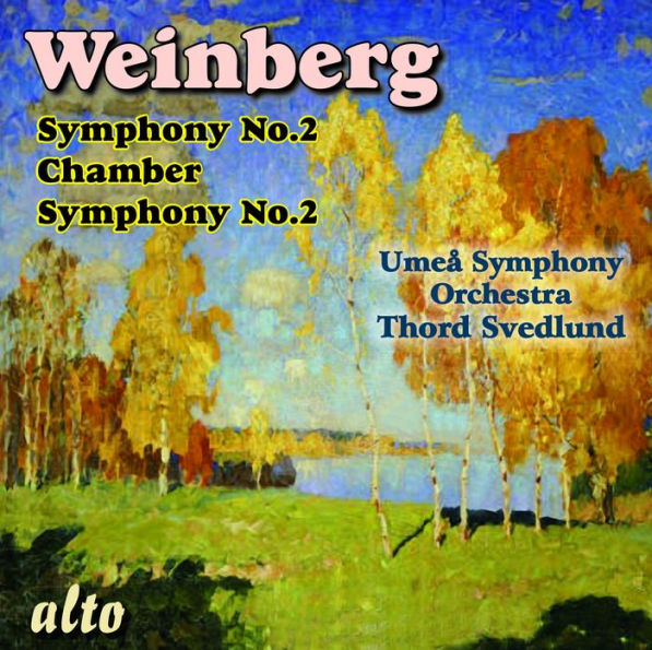 Weinberg: Symphony No. 2; Chamber Symphony No. 2