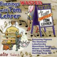 Title: An Evening Wasted with Tom Lehrer, Artist: Tom Lehrer