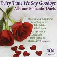 Ev¿¿¿ry Time we say Goodbye: All-Time Romantic Duets