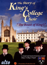 Title: The Story of King's College Choir: The Boast of King's [DVD Video]