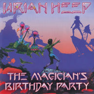 Title: The Magician's Birthday Party, Artist: Uriah Heep