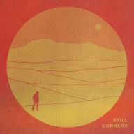 Title: The Last Exit, Artist: Still Corners