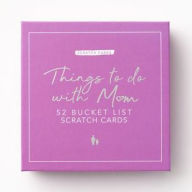 Title: 100 Things to do with Mom Scratch Cards