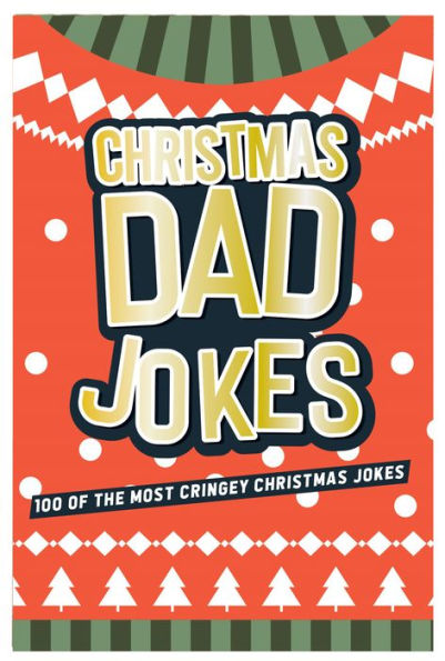 FESTIVE - Christmas Dad Jokes