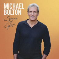 Title: Spark Of Light [Deluxe CD], Artist: Michael Bolton