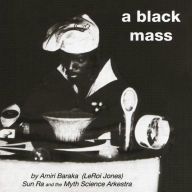 Title: A Black Mass, Artist: Amiri Baraka