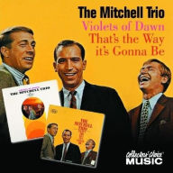 Title: That's the Way It's Gonna Be, Artist: The Mitchell Trio