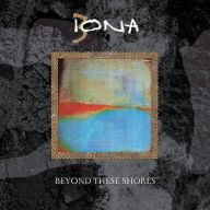 Title: Beyond These Shores, Artist: Iona