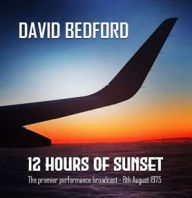 Title: 12 Hours of Sunset, Artist: David Bedford