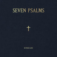 Title: Seven Psalms, Artist: Nick Cave