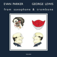 Title: From Saxophone & Trombone, Artist: Evan Parker