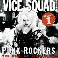 Title: Punk Rockers: The Best of Vice Squad, Vol. 1, Artist: 