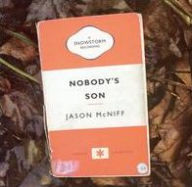 Title: Nobody's Son, Artist: Jason McNiff