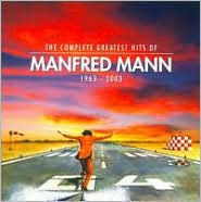 Title: The Complete Greatest Hits of Manfred Mann, Artist: Manfred Mann's Earth Band