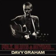 Title: Folk, Blues & Beyond..., Artist: Davy Graham