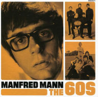 Title: Manfred Mann: The Sixties, Artist: Manfred Mann