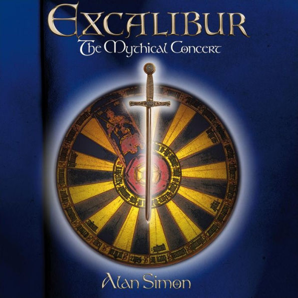 Excalibur: Le Concert Mythique