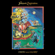 Title: Fame and Glory, Artist: Fairport Convention